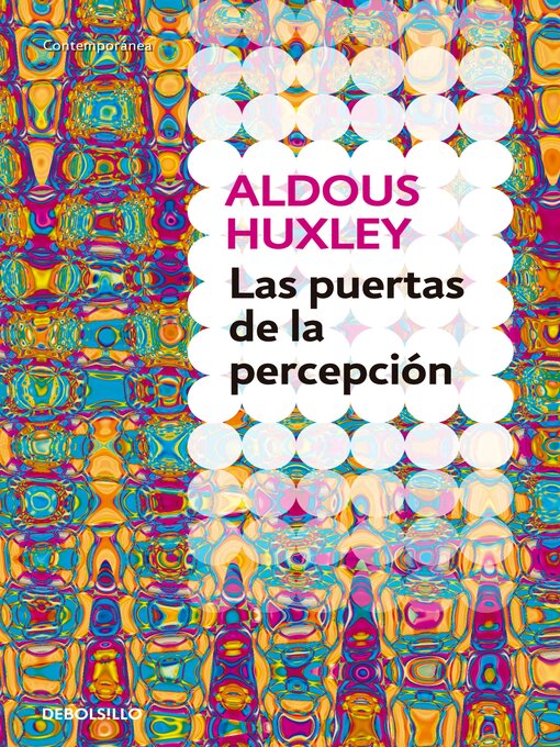 Title details for Las puertas de la percepción by Aldous Huxley - Available